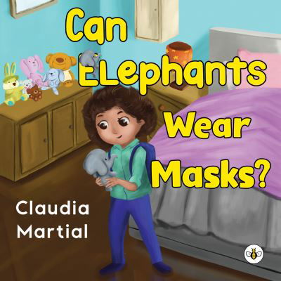 Cover for Claudia Martial · Can Elephants Wear Masks (Paperback Book) (2022)