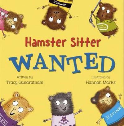 Cover for Tracy Gunaratnam · Hamster Sitter Wanted (Paperback Book) (2017)