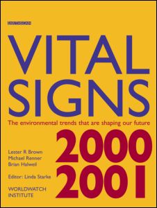 Cover for Lester R. Brown · Vital Signs 2000-2001: The Environmental Trends That Are Shaping Our Future (Paperback Book) (2000)