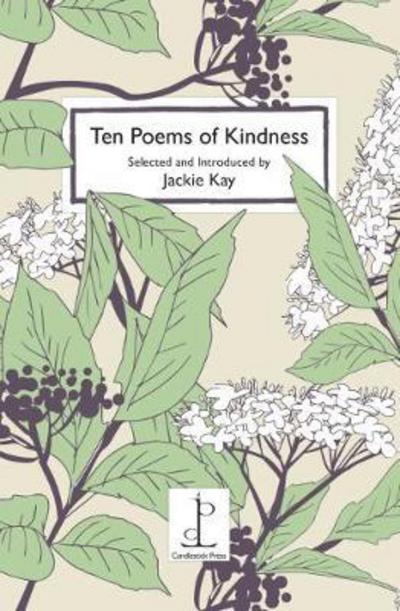 Cover for Jackie Kay · Ten Poems of Kindness: Volume One (Paperback Book) (2017)