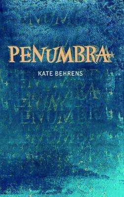 Cover for Kate Behrens · Penumbra (Paperback Book) (2019)