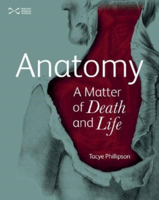 Cover for Tacye Phillipson · Anatomy: A Matter of Death and Life (Paperback Book) (2022)