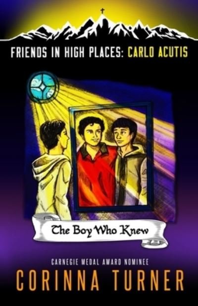 Cover for Corinna Turner · The Boy Who Knew (Carlo Acutis) - Friends in High Places (Taschenbuch) (2020)