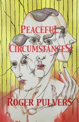 Cover for Roger Pulvers · Peaceful Circumstances (Pocketbok) (2019)