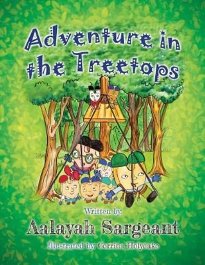 Cover for Aalayah Sargeant · Adventure in the Treetops (Paperback Book) (2018)