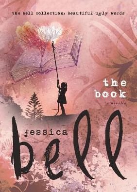 Cover for Jessica Bell · The Book (Paperback Book) (2016)