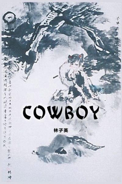 Cover for Zsiying Lam · Cowboy (Paperback Book) (2019)