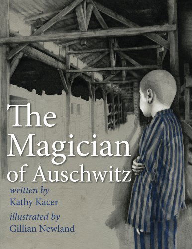 Cover for Kathy Kacer · The Magician of Auschwitz (Gebundenes Buch) (2014)