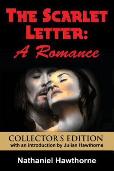 The Scarlet Letter: A Romance - Nathaniel Hawthorne - Books - Nmd Books - 9781936828463 - March 21, 2016