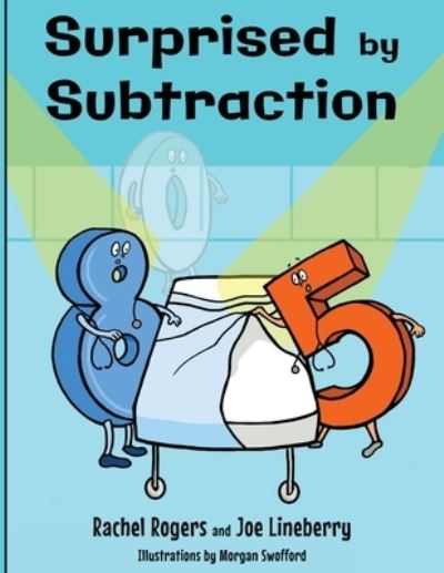 Cover for Rachel Rogers · Surprised by Subtraction (Taschenbuch) (2017)