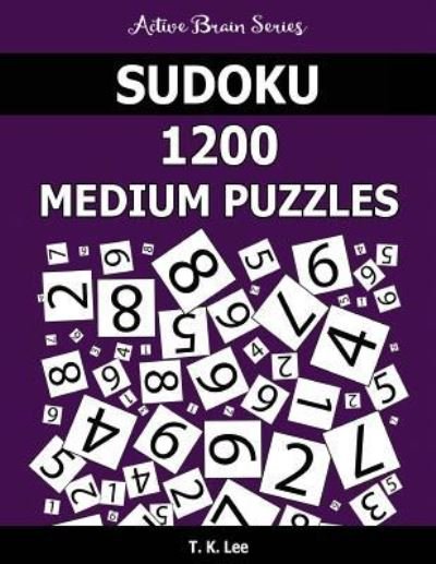 Cover for T K Lee · Sudoku 1200 Medium Puzzles (Paperback Book) (2016)