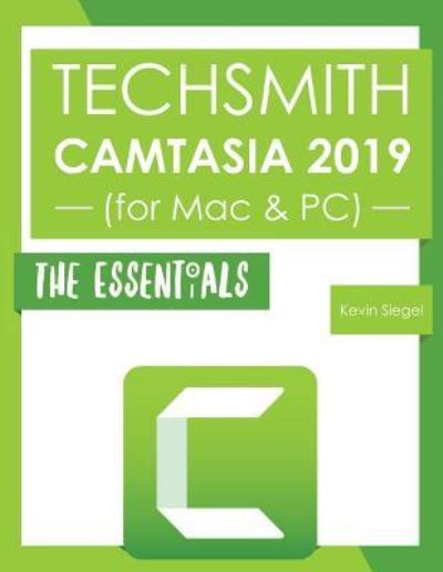 Cover for Kevin Siegel · TechSmith Camtasia 2019 (Paperback Book) (2019)