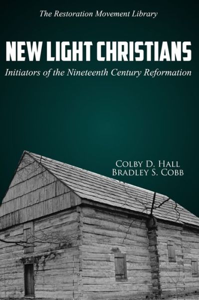 Cover for Colby D Hall · New Light Christians (Paperback Book) (2020)