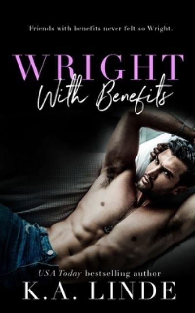 Cover for K A Linde · Wright With Benefits (Pocketbok) (2021)