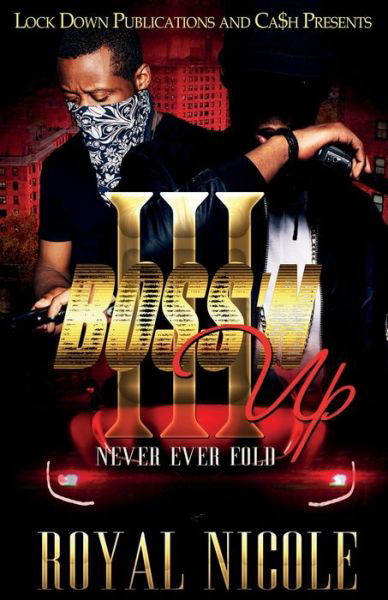 Cover for Royal Nicole · Boss 'n Up 3 (Pocketbok) (2018)