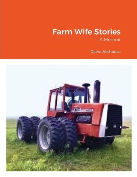 Cover for Diana Alishouse · Farm Wife Stories (Paperback Book) (2022)