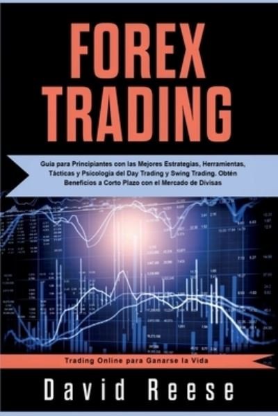 Cover for David Reese · Forex Trading (Paperback Book) (2019)