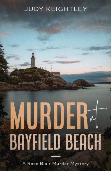 Cover for Judy Keightley · Murder at Bayfield Beach (Paperback Book) (2021)