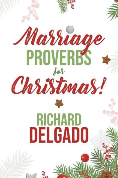 Cover for Richard Delgado · Marriage Proverbs for Christmas! (Pocketbok) (2020)