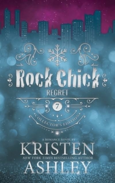 Cover for Kristen Ashley · Rock Chick Regret Collector's Edition (Hardcover Book) (2023)