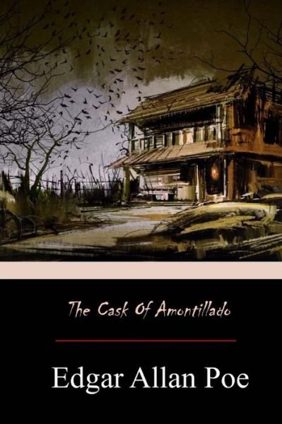 Cover for Edgar Allan Poe · The Cask of Amontillado (Taschenbuch) (2017)
