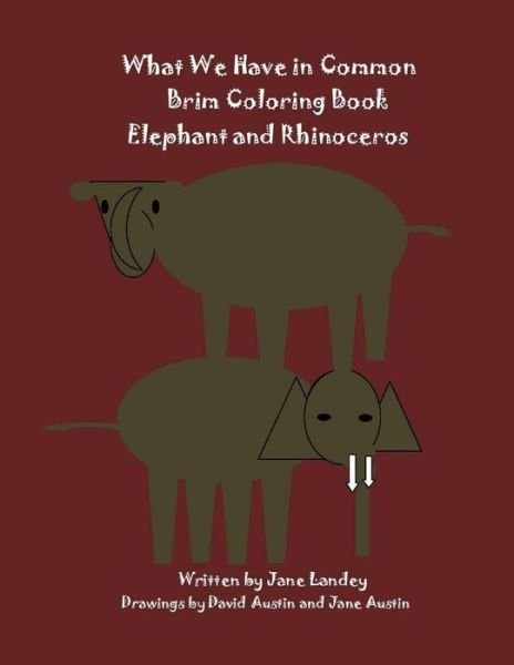 Elephant and Rhinoceros - David Austin - Bøger - Createspace Independent Publishing Platf - 9781975863463 - 31. august 2017