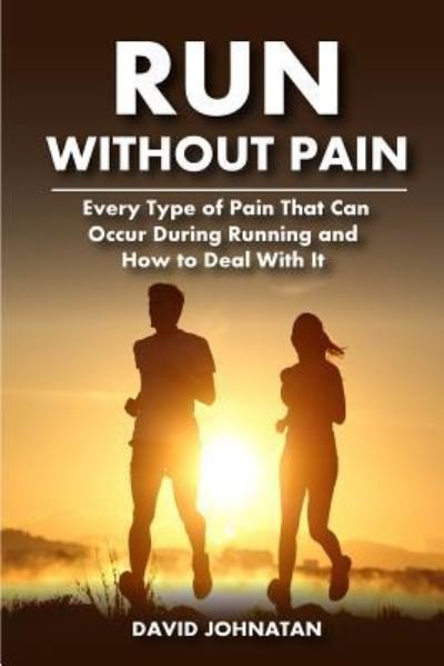 Cover for David Jonathan · Run Without Pain (Paperback Bog) (2017)