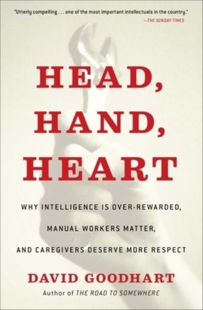 Cover for David Goodhart · Head, Hand, Heart (Paperback Bog) (2021)