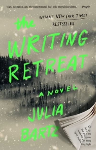 The Writing Retreat: A Novel - Julia Bartz - Books - Atria/Emily Bestler Books - 9781982199463 - January 9, 2024