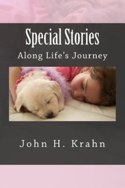 Cover for John H Krahn · Special Stories Along Life's Journey (Paperback Bog) (2018)