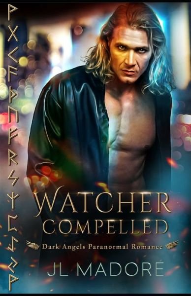 Cover for Jl Madore · Watcher Compelled (Paperback Book) (2020)