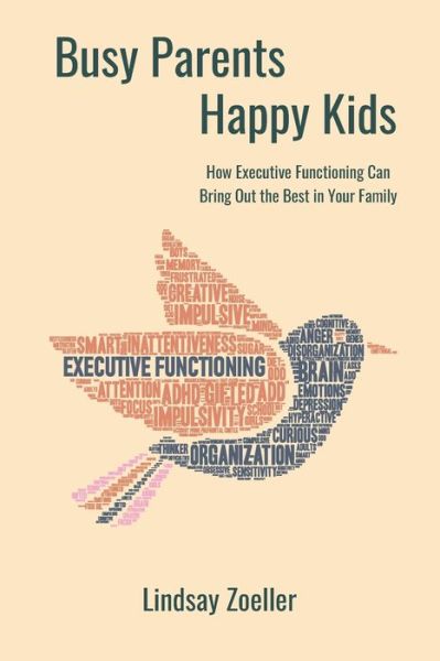 Cover for Lindsay Zoeller · Busy Parents, Happy Kids (Paperback Book) (2022)