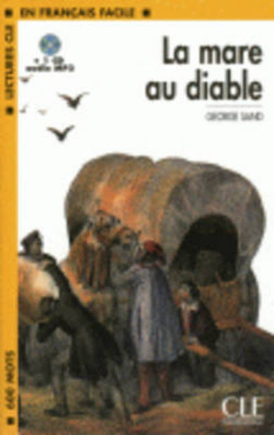 Cover for Sand · La Mare Au Diable Book + Mp3 CD (Level 1) (French Edition) (Paperback Book) [French edition] (2007)