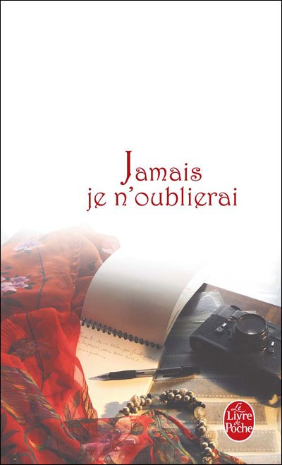 Cover for Barbara Taylor Bradford · Jamais Je N Oublierai (Ldp Litterature) (French Edition) (Paperback Bog) [French edition] (2007)