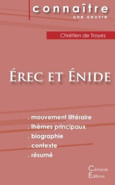 Cover for Chrétien De Troyes · Fiche de lecture Erec et Enide (Analyse litteraire de reference et resume complet) (Paperback Book) (2022)