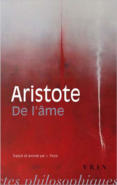 Cover for Aristote · De L'ame (Bibliotheque Des Textes Philosophiques - Poche) (French Edition) (Paperback Book) [French, Reprint edition] (1995)