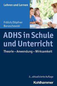 Cover for Frölich · ADHS in Schule und Unterricht (Book) (2021)