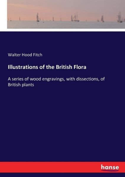 Cover for Fitch · Illustrations of the British Flor (Bok) (2017)