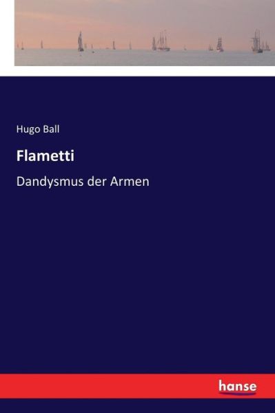 Cover for Ball · Flametti (Book) (2017)