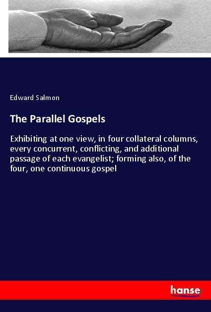 The Parallel Gospels - Salmon - Książki -  - 9783337595463 - 