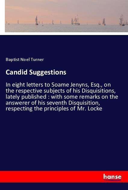 Cover for Turner · Candid Suggestions (Book)