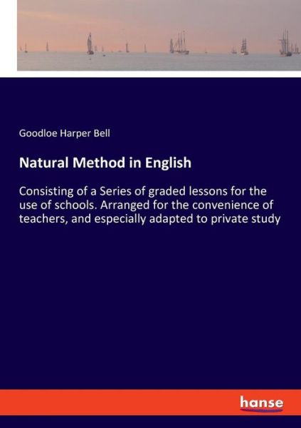 Natural Method in English - Bell - Livros -  - 9783337780463 - 13 de maio de 2019