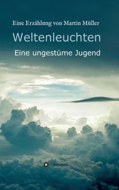 Cover for Müller · Weltenleuchten (Buch) (2020)