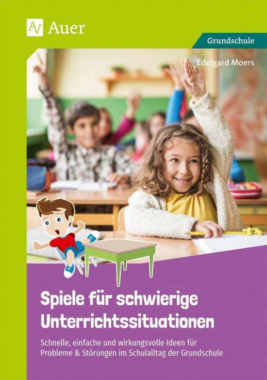 Cover for Moers · Spiele für schwierige Unterrichts (Book)