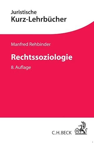 Rechtssoziologie - Rehbinder - Książki -  - 9783406668463 - 