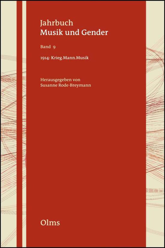 Krieg. Mann. Musik - 1914 - Books -  - 9783487155463 - 