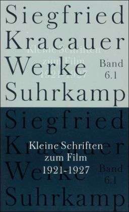 Cover for Siegfried Kracauer · Werke In Neun Banden: Band 6: Kleine Schriften Zum Film (Book)