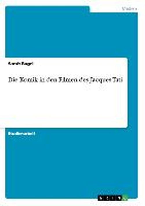 Cover for Bagel · Die Komik in den Filmen des Jacqu (Book) [German edition] (2013)
