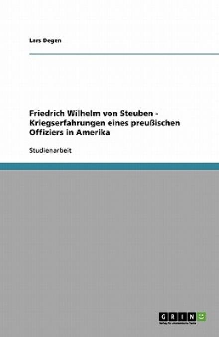 Cover for Degen · Friedrich Wilhelm von Steuben - K (Buch) [German edition] (2008)