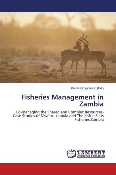 Cover for Cyprian K Kapasa · Fisheries Management in Zambia (Paperback Book) (2014)